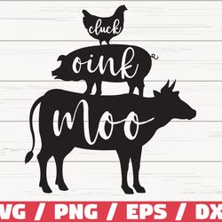 cluck oink moo svg, farm animals svg, cut file, cricut
