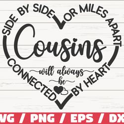 cousins svg, side by side or miles apart sisters will always be connected by heart svg, cut file, commercial use