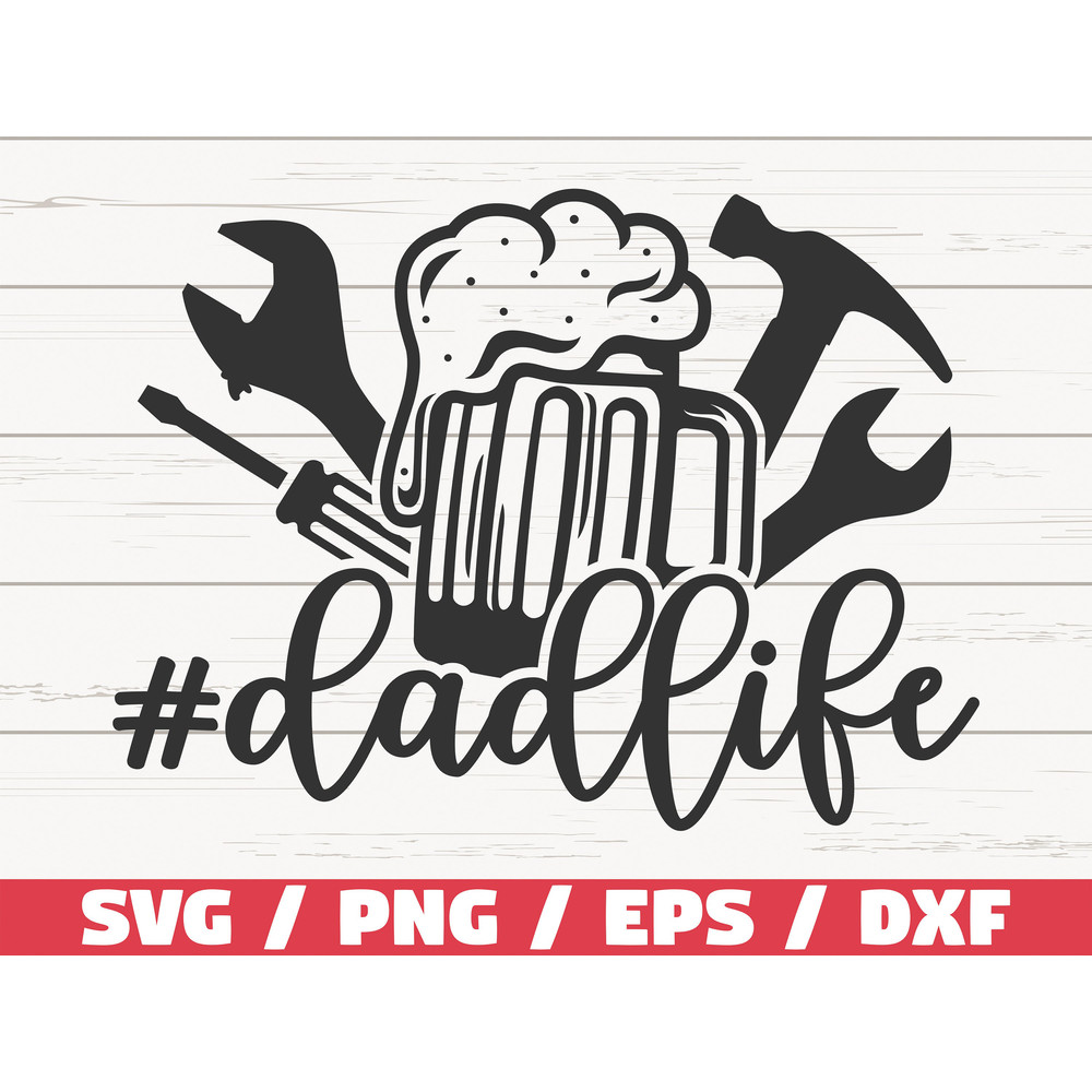 Dad Life SVG Cut File Cricut Commercial use Instant Download Clip art Father's Day SVG Tools SVG Funny Dad Shirt.jpg