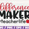 Difference Maker SVG  Teacher Life SVG  Cut File  Cricut  Commercial use  Silhouette  DXF file  Teacher Shirt  School Svg.jpg