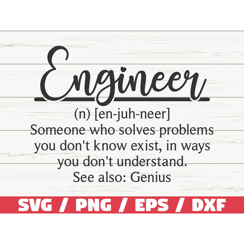 Engineer Definition SVG Cut File Cricut Commercial use Silhouette Engineer SVG Funny Definition SVG.jpg