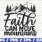 Faith Can Move Mountains SVG  Faith SVG  Cut File  Cricut  Commercial use  Silhouette  Religious SVG.jpg