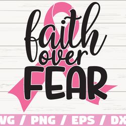 faith over fear svg, breast cancer svg, awareness ribbon svg, cut file