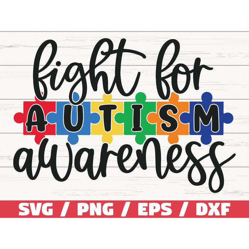 Fight For Autism Awareness SVG Cut Files Commercial use Cricut Clip art Autism Awareness SVG Printable Vector Autism SVG.jpg