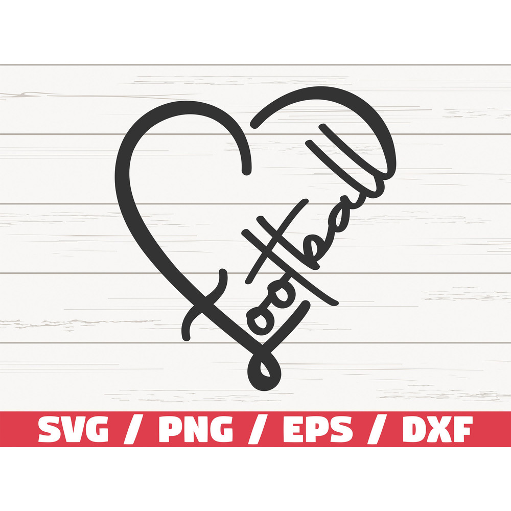 Football Heart SVG Cricut Cut File Silhouette Football SVG Football shirt Football Fan DXF Commercial Use.jpg