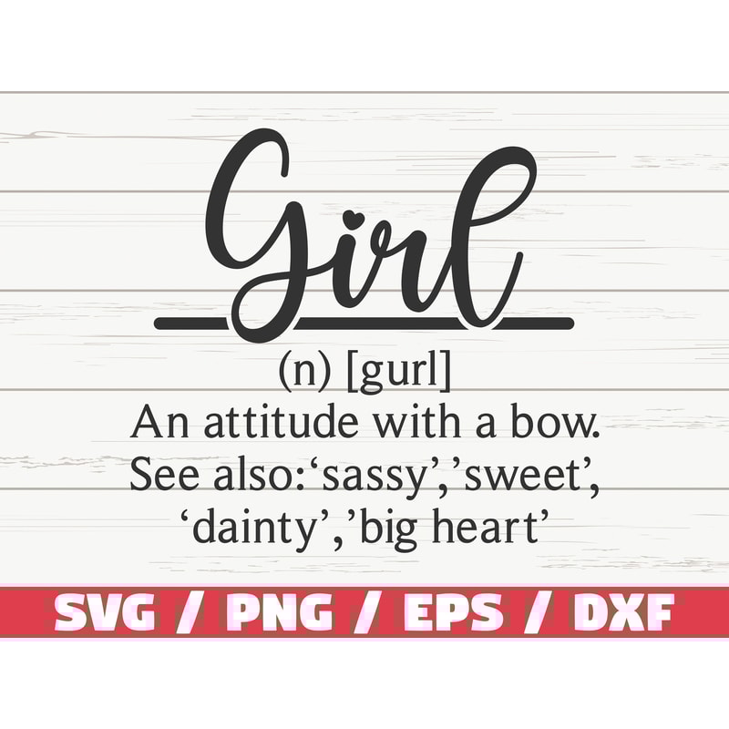 Girl Definition SVG Cut File Cricut Commercial use Silhouette Girl SVG Funny Definition SVG.jpg