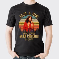 just a girl who loves karen carpenter 2 doristino awesome shirts