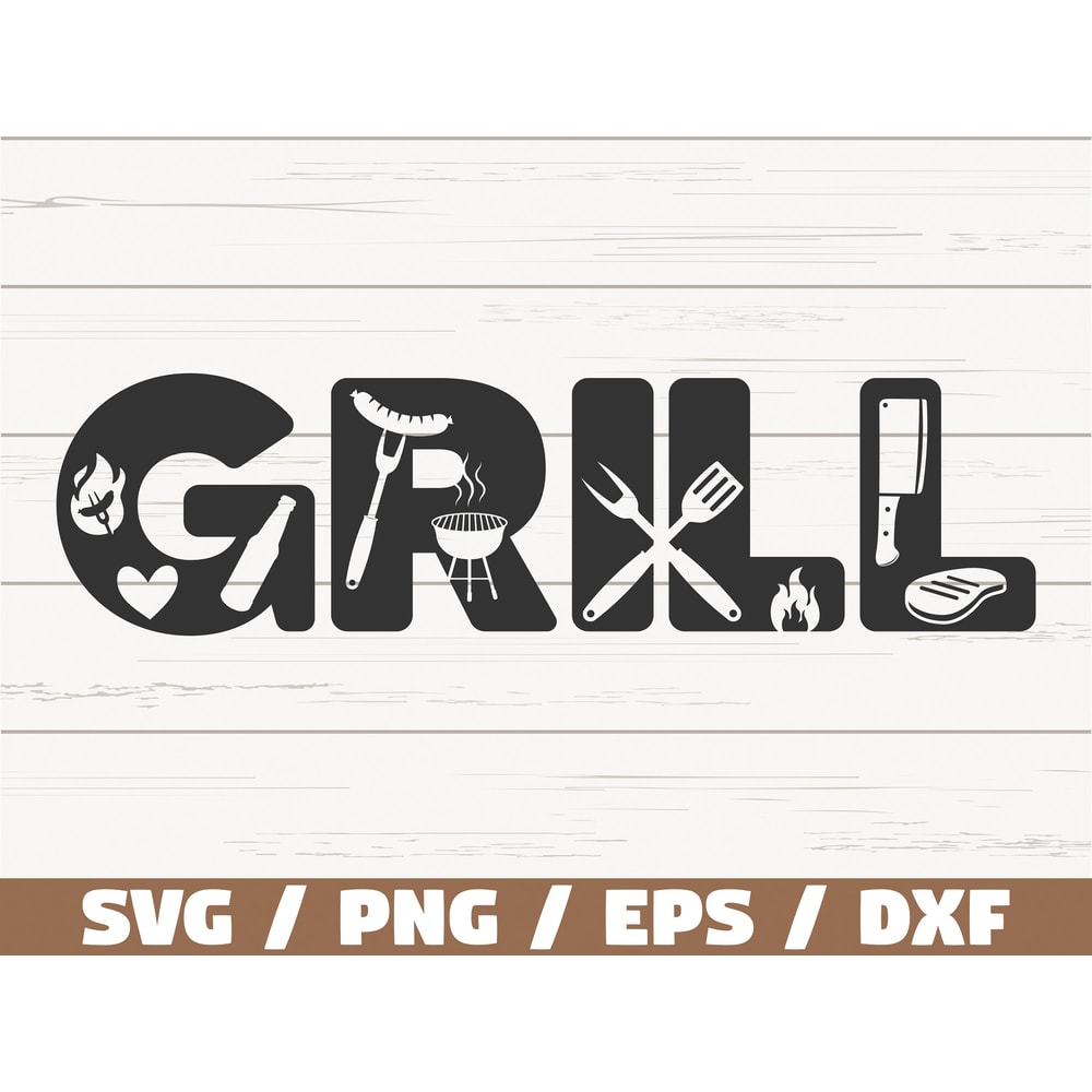 Grill SVG Cut File Cricut Commercial use Instant Download Silhouette Grill Shirt SVG Barbecue Dad.jpg