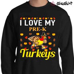 new beautiful pre-k teacher loves turkeys shirt , trending shirt - olashirt