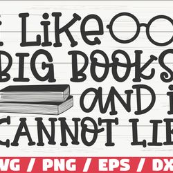 i like big books and i cannot lie svg, cut file, cricut, clip art