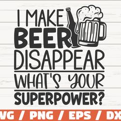 i make beer disappear svg, cut file, cricut, clip art