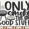 I Only Smoke The Good Stuff SVG Cut File Cricut Commercial use Instant Download Silhouette Barbecue Dad SVG Funny Grill SVG.jpg