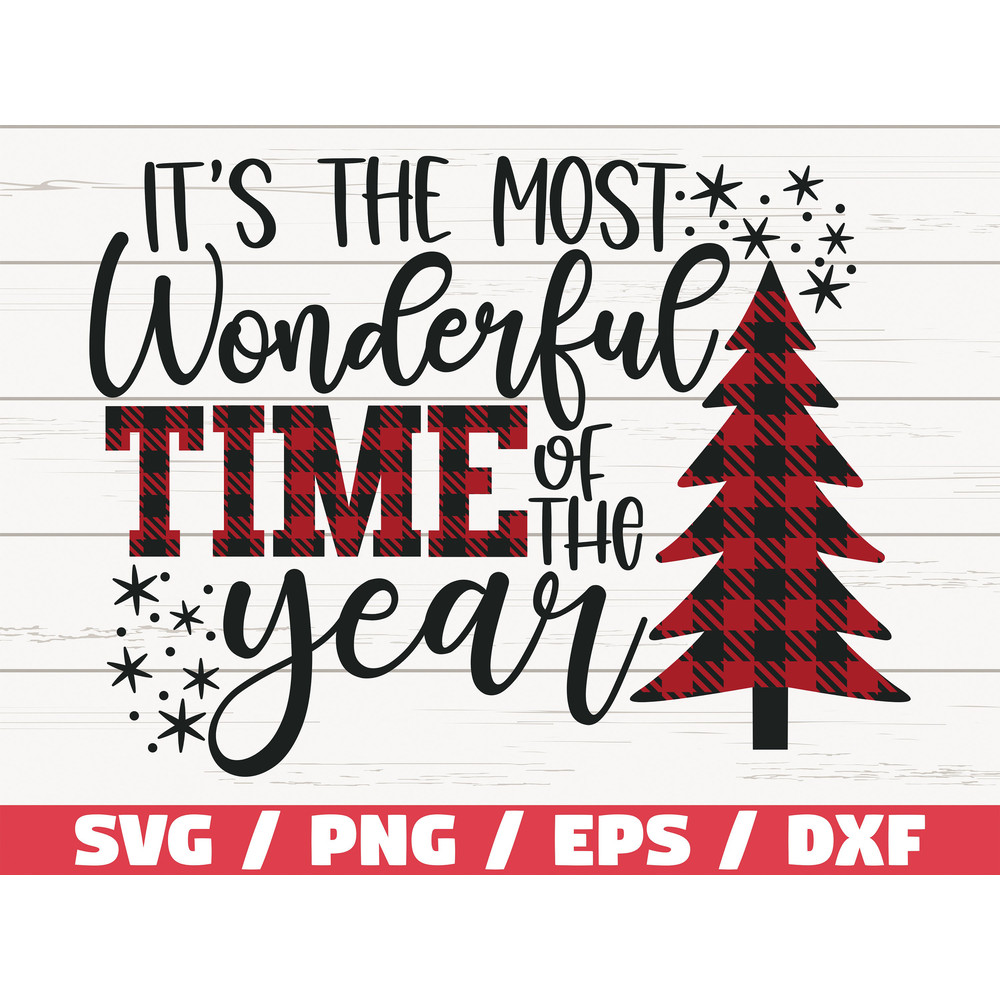 It's The Most Wonderful Time Of The Year SVG  Christmas SVG  Cut File  Cricut  Commercial use  Silhouette  Dxf File  Winter SVG.jpg