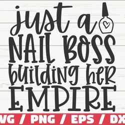 just a nail boss building her empire svg, cut file, cricut, commercial use
