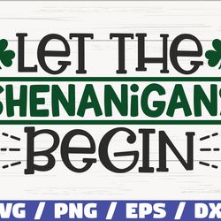 let the shenanigans begin svg, st patricks day svg, irish svg, cricut