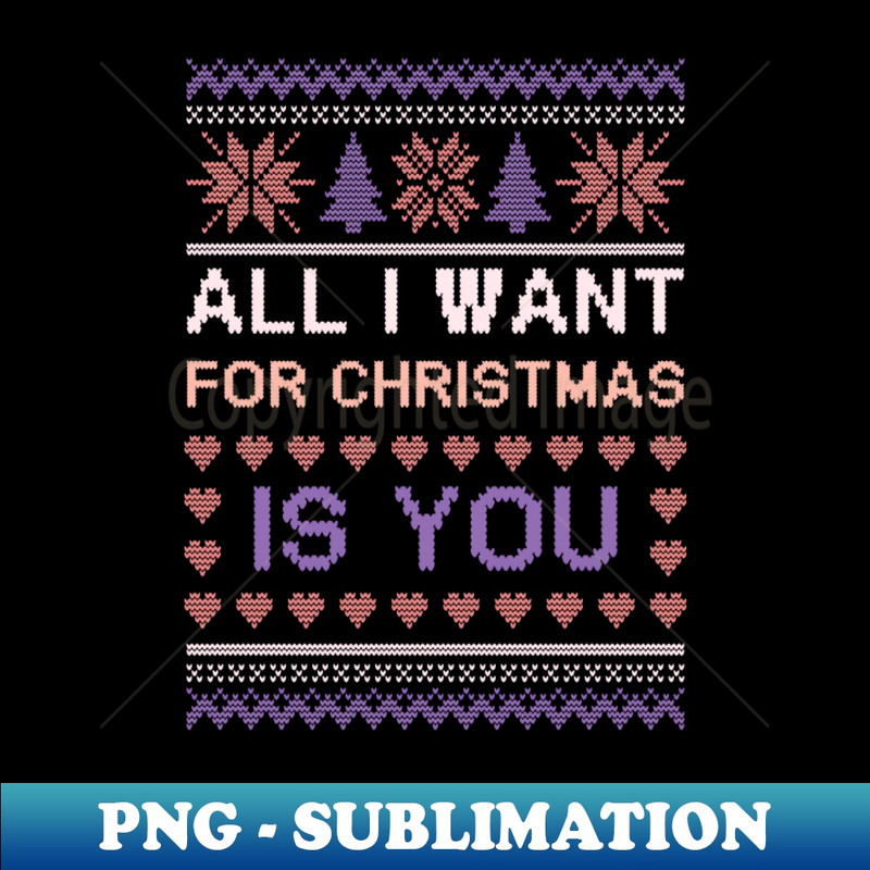 AA-20231117-628_all i want for christmas is you ugly sweater 4645.jpg