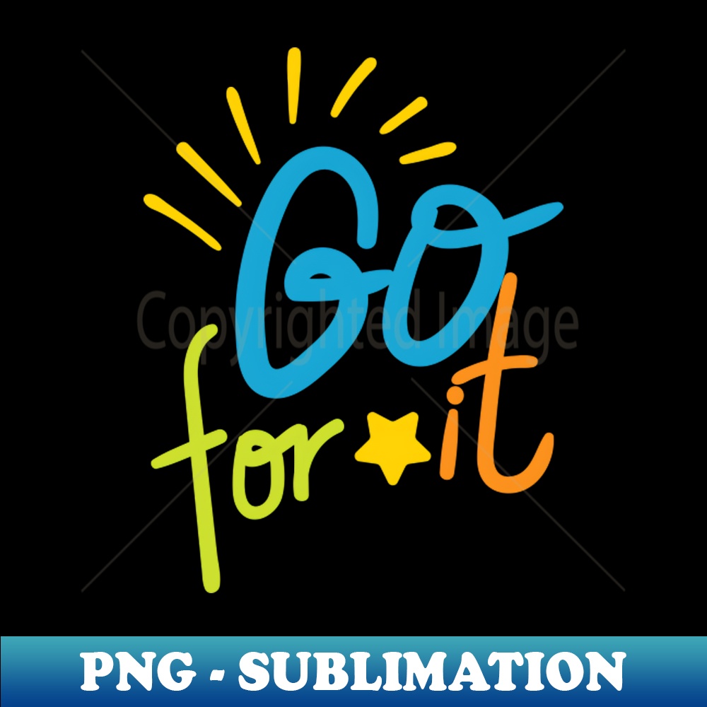 AI-20231117-5622_Go for it You can achieve it 7082.jpg