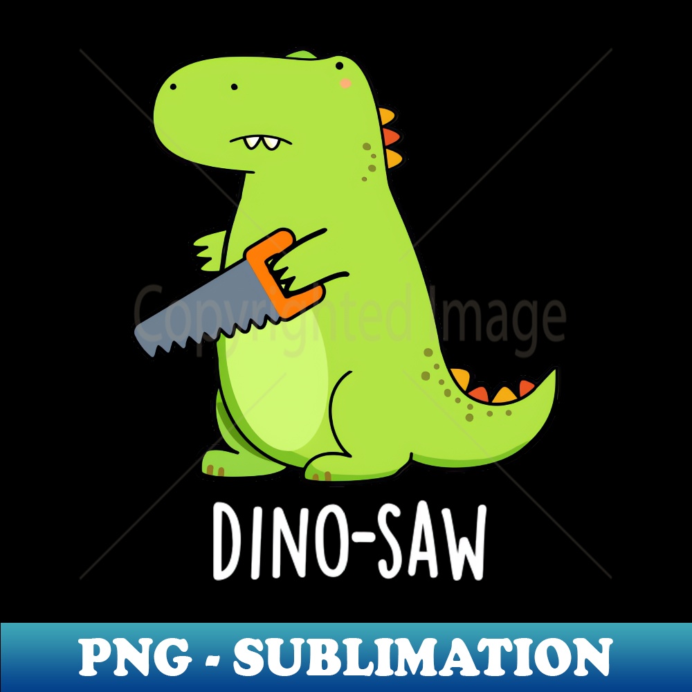 AR-20231117-3913_Dino-saw Cute Dinosaur Tool Pun 9778.jpg