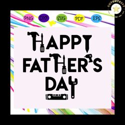 happy fathers day shirt for dad, fathers day svg, dad svg, dad gift, dad life svg, fathers day gift, fathers day lover s