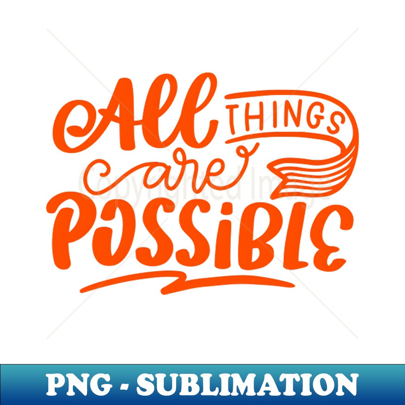 BN-20231117-640_All things are possible Be optimistic you can do it 6108.jpg