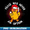 CC-20231117-10798_Peace was never an option cute duck christmas 3000.jpg