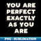 CK-20231117-16095_You Are Perfect Exactly As You Are by The Motivated Type in Black Peach and White 2902.jpg