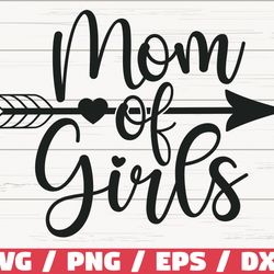 mom of girls svg cut file, cricut, commercial use, silhouette