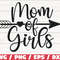Mom Of Girls SVG Cut File Cricut Commercial use Silhouette Clip art Vector Printable Mom Shirt Mom life SVG.jpg