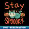 CT-20231117-13100_Stay Spooky 6244.jpg