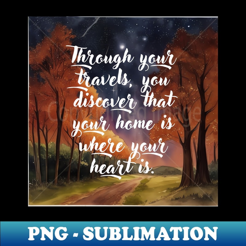 CU-20231117-14440_Through your travels you discover that your home is where your heart is 8007.jpg