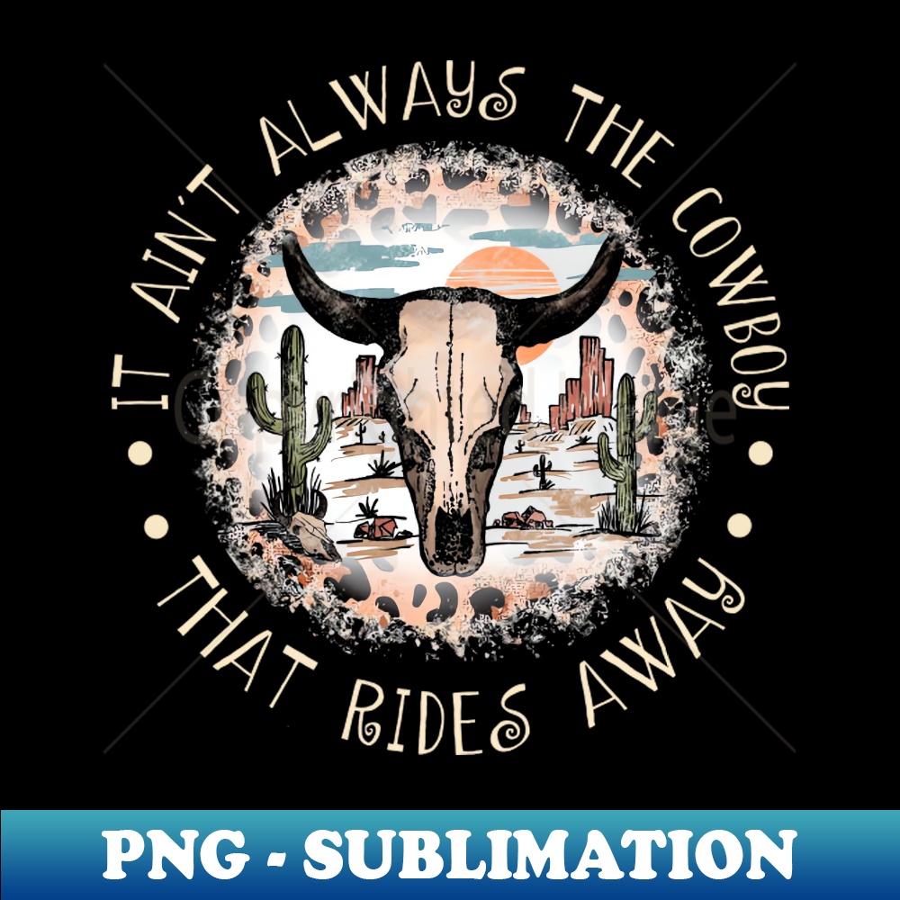 DD-20231117-7484_It Aint Always The Cowboy That Rides Away Leopard Bull-Skull Mountains Deserts 7303.jpg