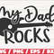 My Dad Rocks SVG Cut File Cricut Commercial use Instant Download Clip art Father's Day SVG Daddy SVG.jpg
