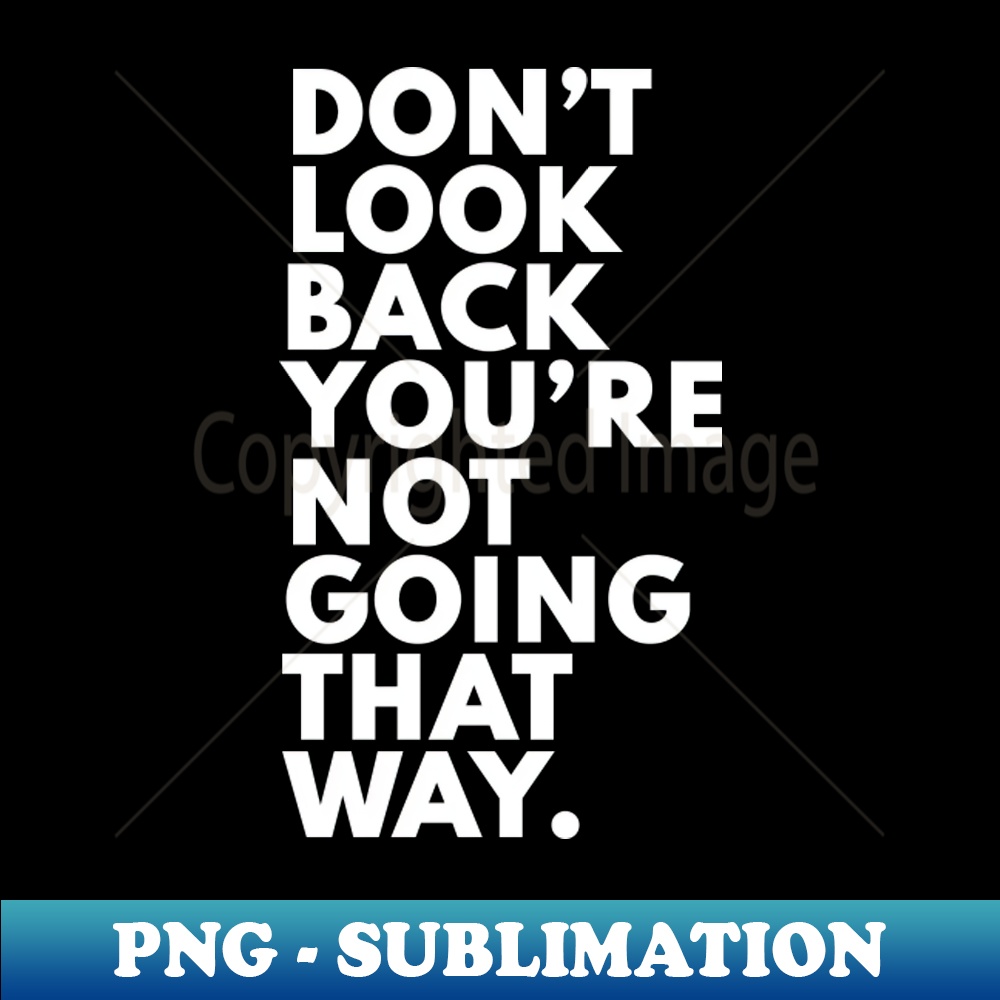 DN-20231117-4089_Dont look back you arent going that way 4312.jpg