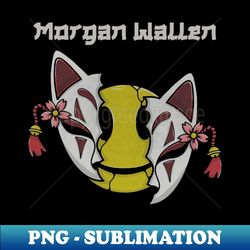 morgan wallen - special edition sublimation png file - vibrant and eye-catching typography
