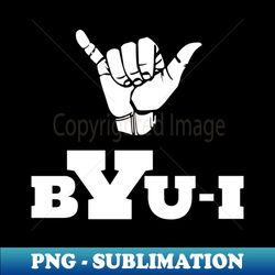 hang loose byui - sublimation-ready png file - unleash your creativity