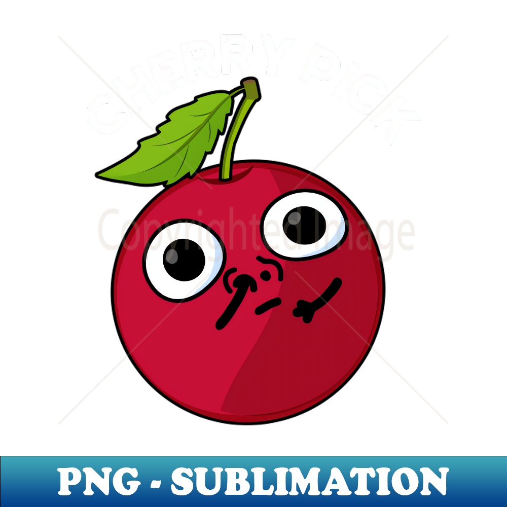 DR-20231117-2646_Cherry Pick Funny Fruit Pun 2377.jpg