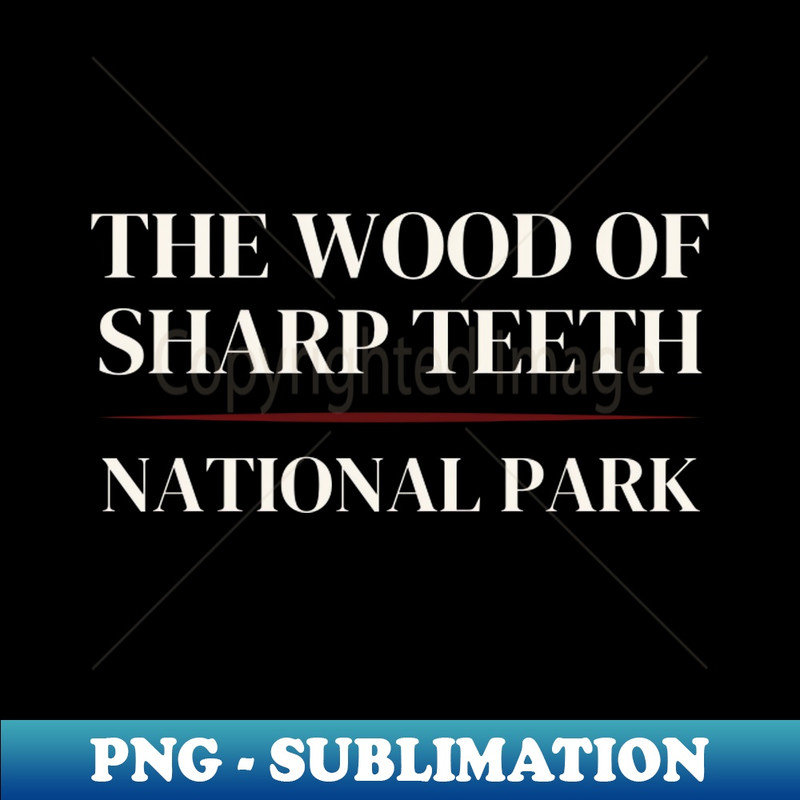 EB-20231117-14294_The Woods of Sharp Teeth - National Park Parody 9915.jpg