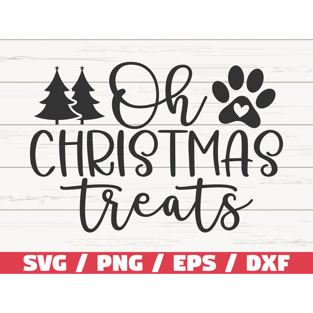 Oh Christmas Treats SVG  Christmas Dog SVG  Cut File  Commercial use  Silhouette  Clip art  Merry Christmas SVG.jpg