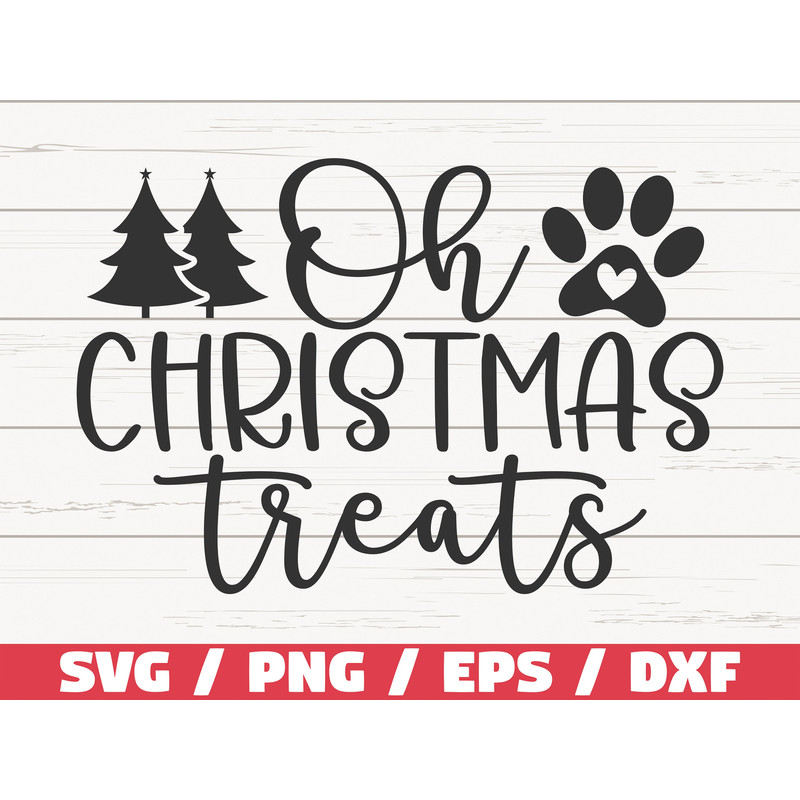 Oh Christmas Treats SVG  Christmas Dog SVG  Cut File  Commercial use  Silhouette  Clip art  Merry Christmas SVG.jpg