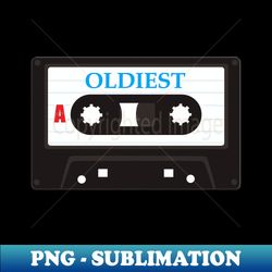 cassette oldiest side a - Professional Sublimation Digital Download - Revolutionize Your Designs