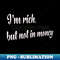 FY-20231117-7279_Im rich but not in money 3763.jpg