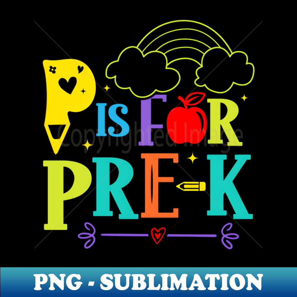 GK-20231117-10637_P is For Pre-K Back to School 1st Day School Pre K Teacher 3120.jpg