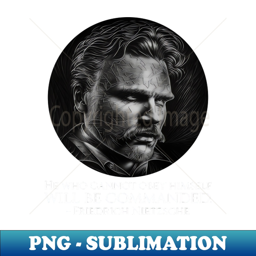 GP-20231117-5233_Friedrich Nietzsche - He who cannot obey himself will be commanded 2304.jpg