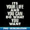 GX-20231117-7571_Its Your Life and You Can Do What You Want by The Motivated Type in Green and White 3372.jpg