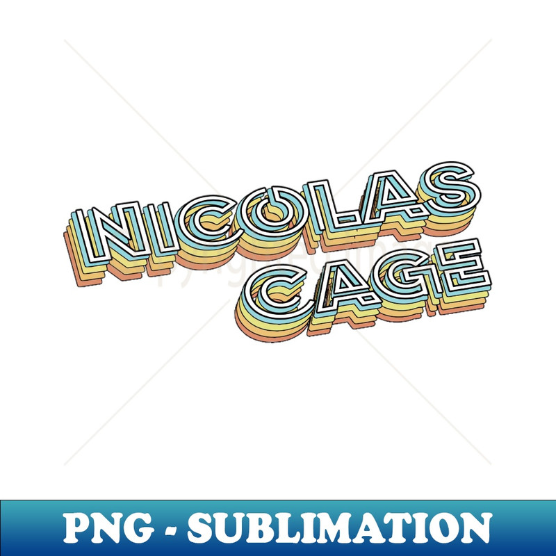 HO-20231117-10184_Nicolas Cage Retro Typography Faded Style 5779.jpg