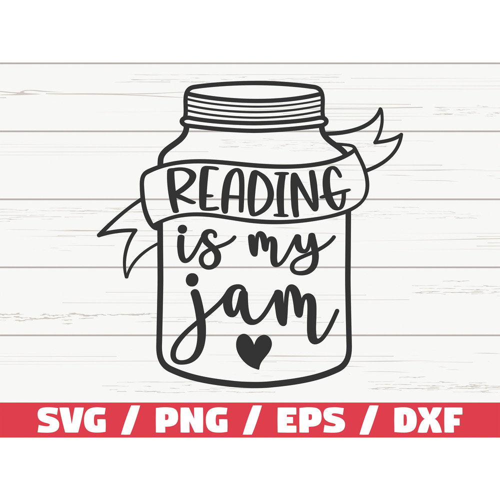 Reading Is My Jam SVG Cut File Cricut Clip art Commercial use Reading SVG Book Quote Book Lover SVG.jpg