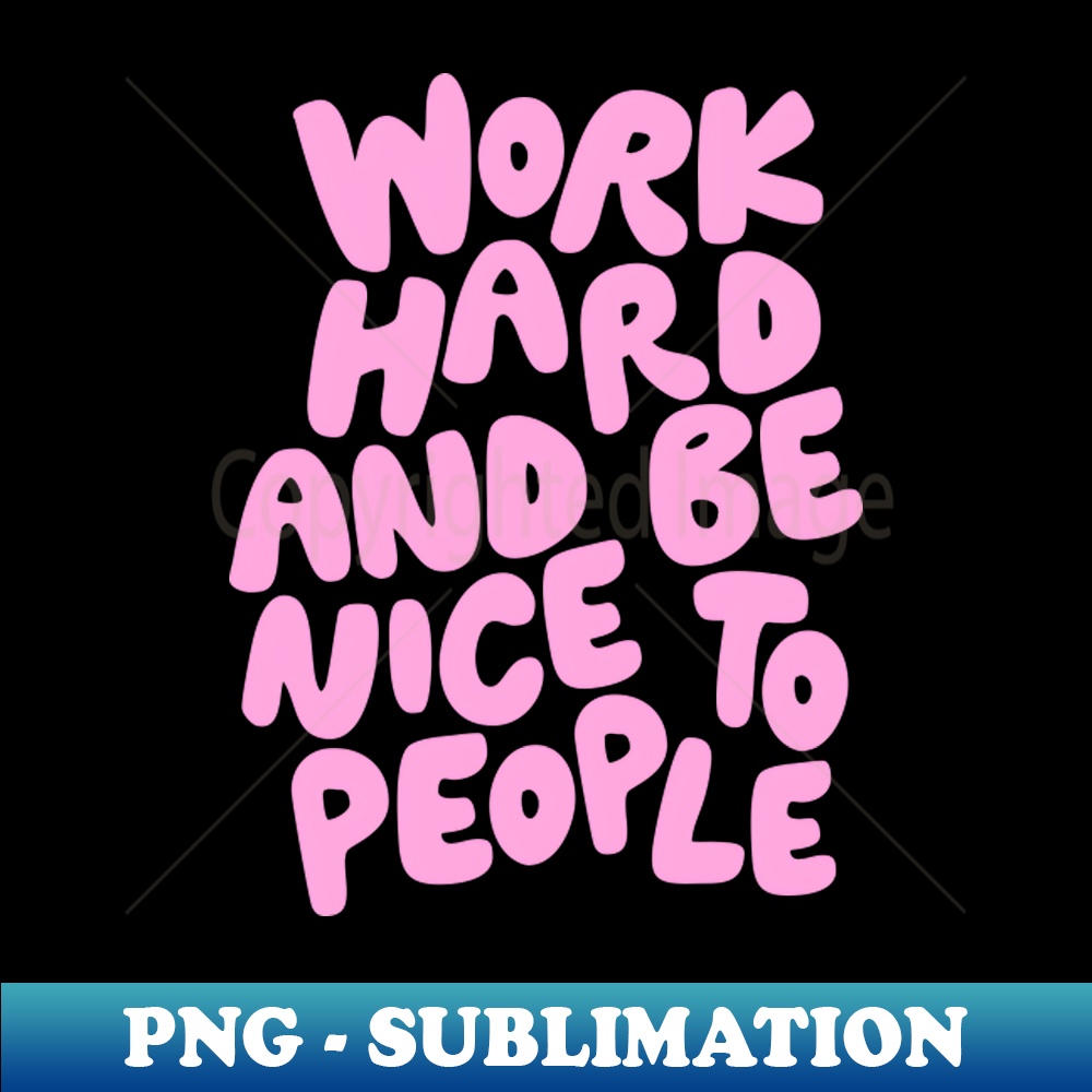 IE-20231117-15864_Work Hard and Be Nice to People 2939.jpg
