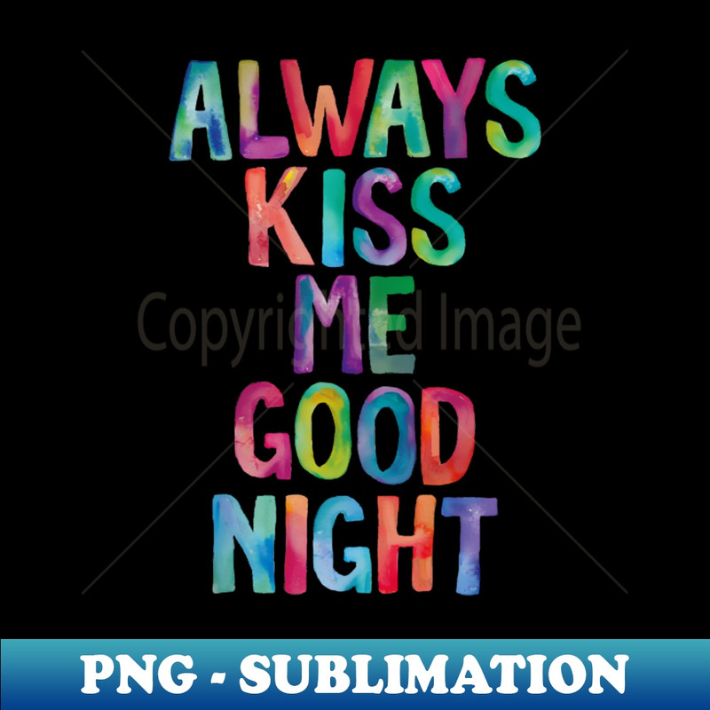 IH-20231117-703_Always Kiss Me Goodnight 8689.jpg