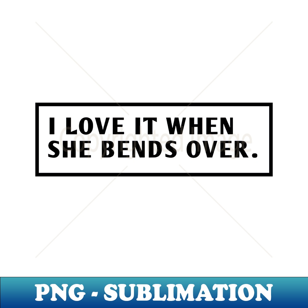 IK-20231117-6948_I Love It When She Bends Over 4861.jpg