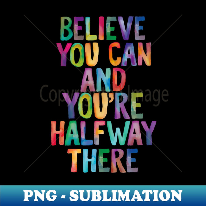 IP-20231117-1540_Believe You Can and Youre Halfway There 8459.jpg